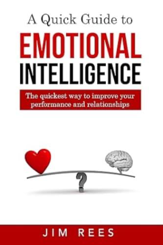 A Quick Guide to Emotional Intelligence book cover